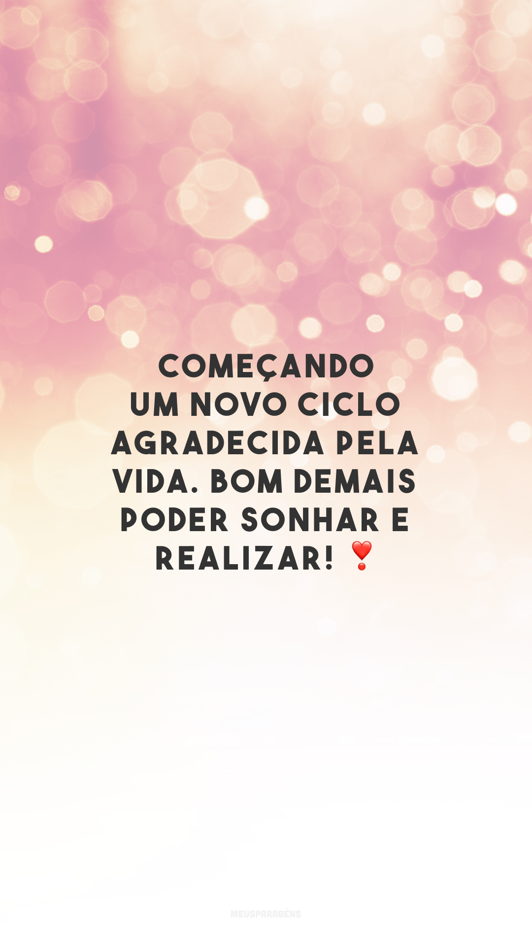 Começando um novo ciclo agradecida pela vida. Bom demais poder sonhar e realizar! ❣