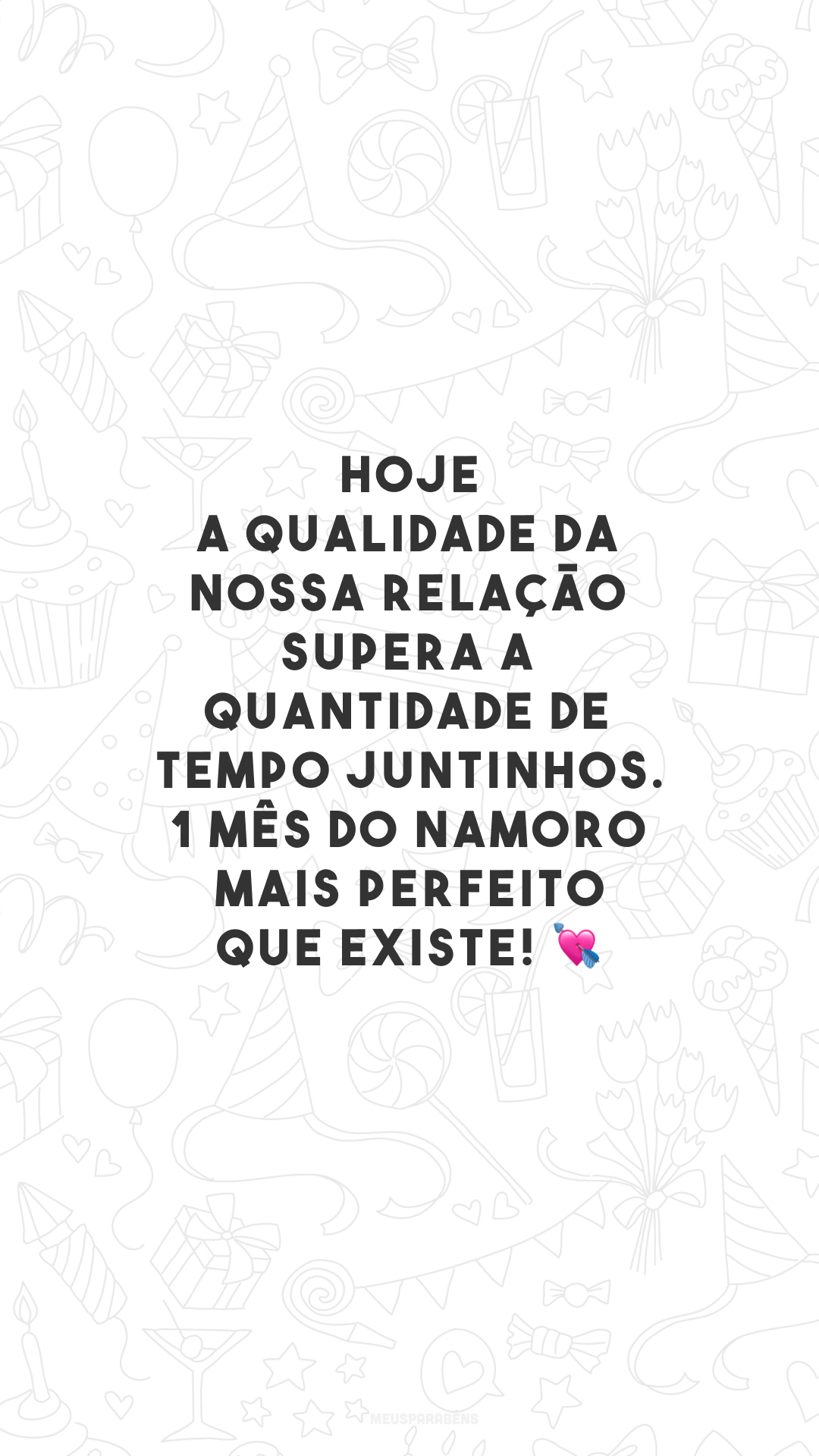 Hoje a qualidade da nossa relação supera a quantidade de tempo juntinhos. 1 mês do namoro mais perfeito que existe! 💘