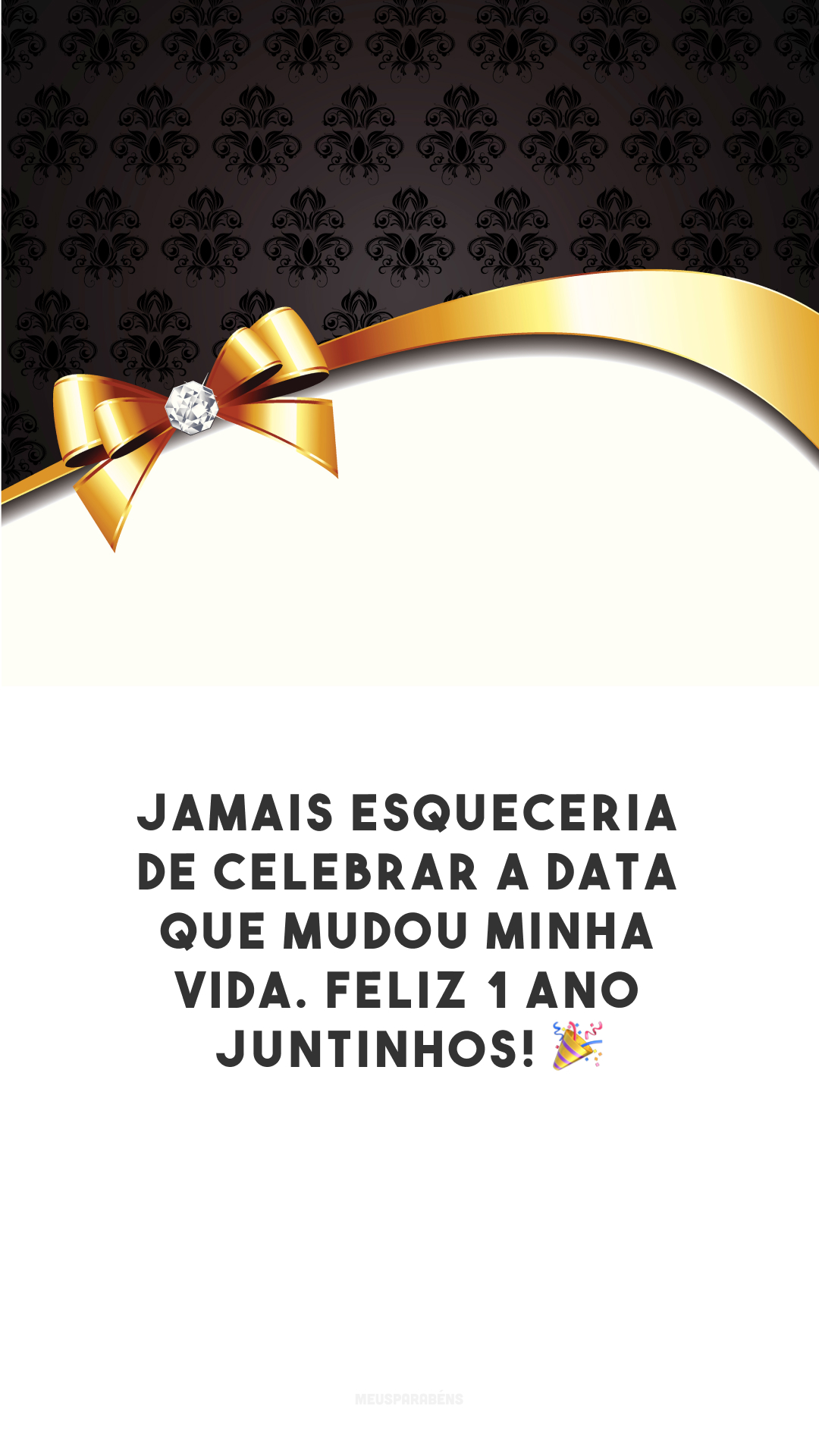 Jamais esqueceria de celebrar a data que mudou minha vida. Feliz 1 ano juntinhos! 🎉