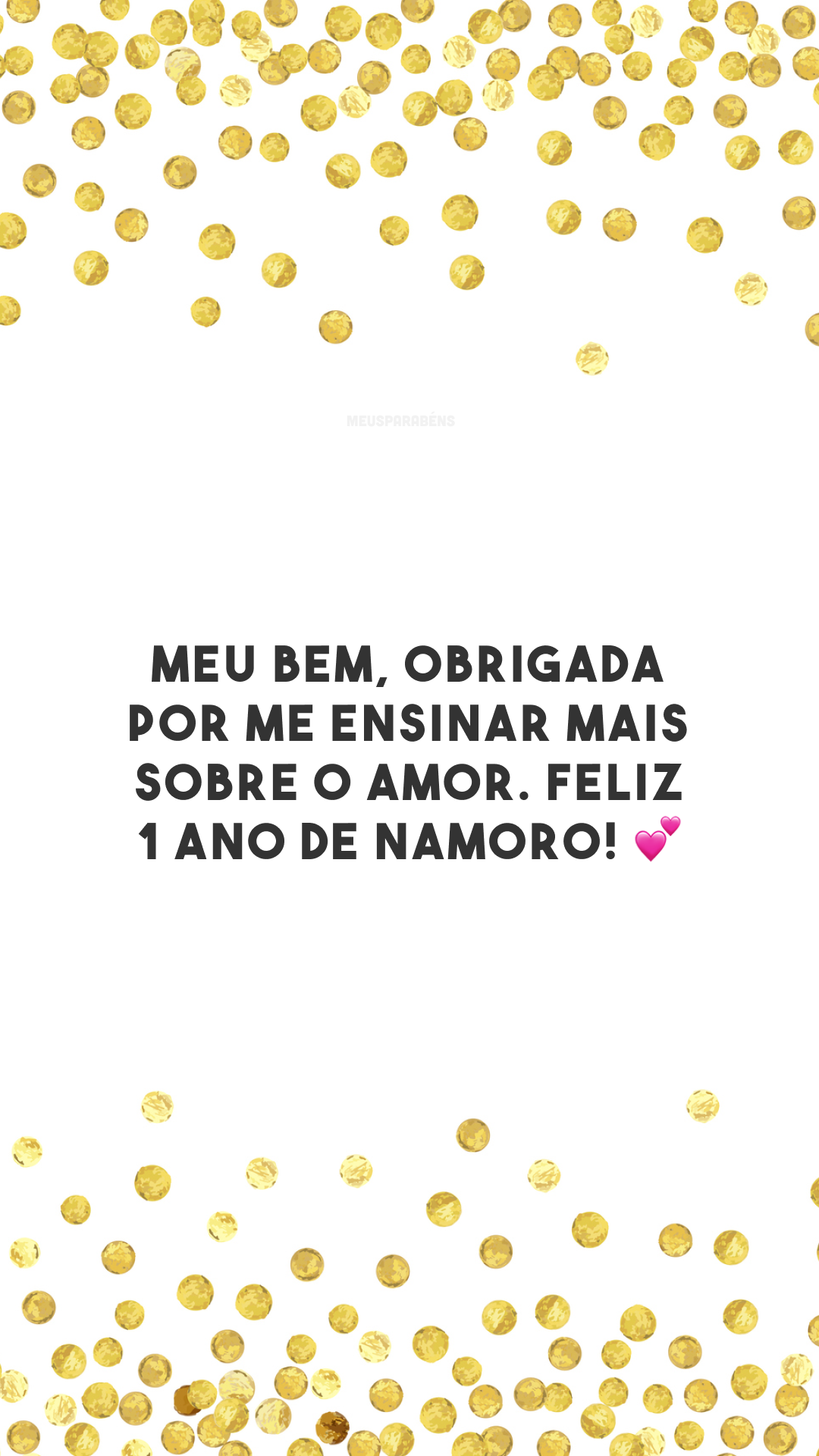 Meu bem, obrigada por me ensinar mais sobre o amor. Feliz 1 ano de namoro! 💕