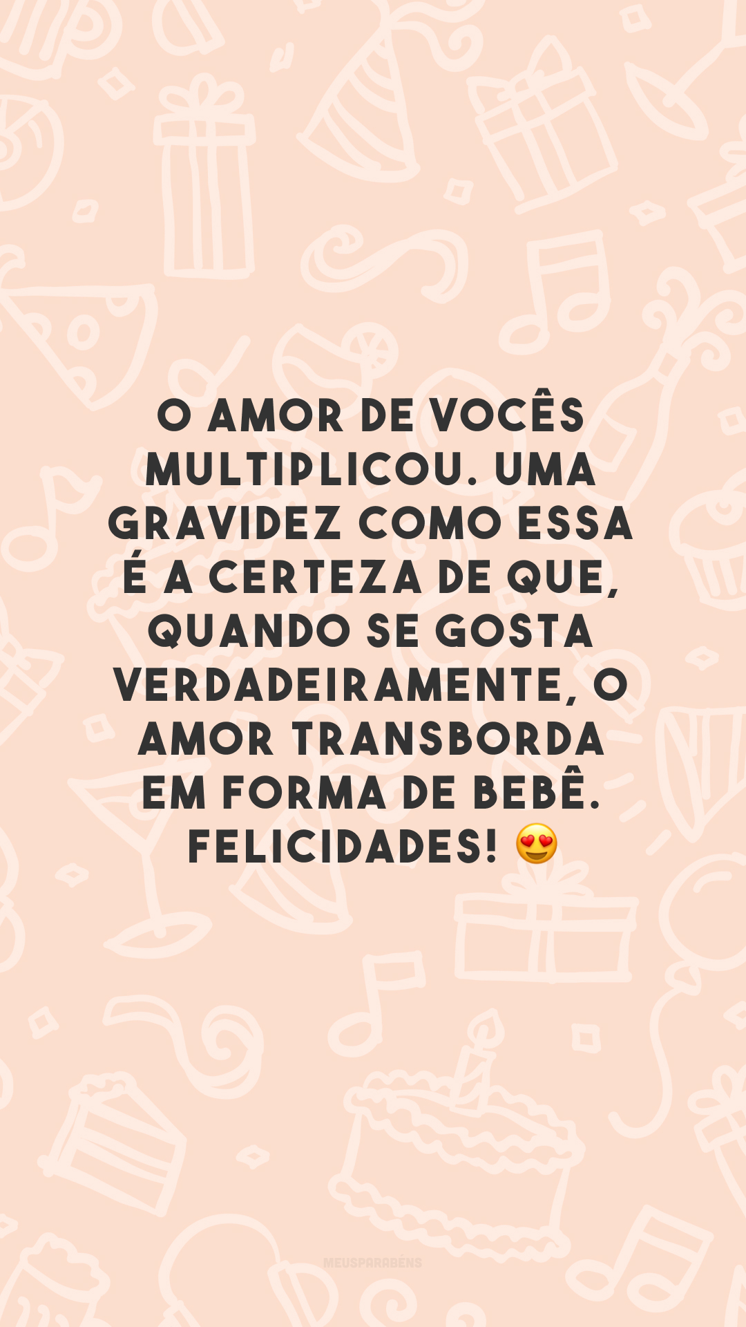 O amor de vocês multiplicou. Uma gravidez como essa é a certeza de que, quando se gosta verdadeiramente, o amor transborda em forma de bebê. Felicidades! 😍