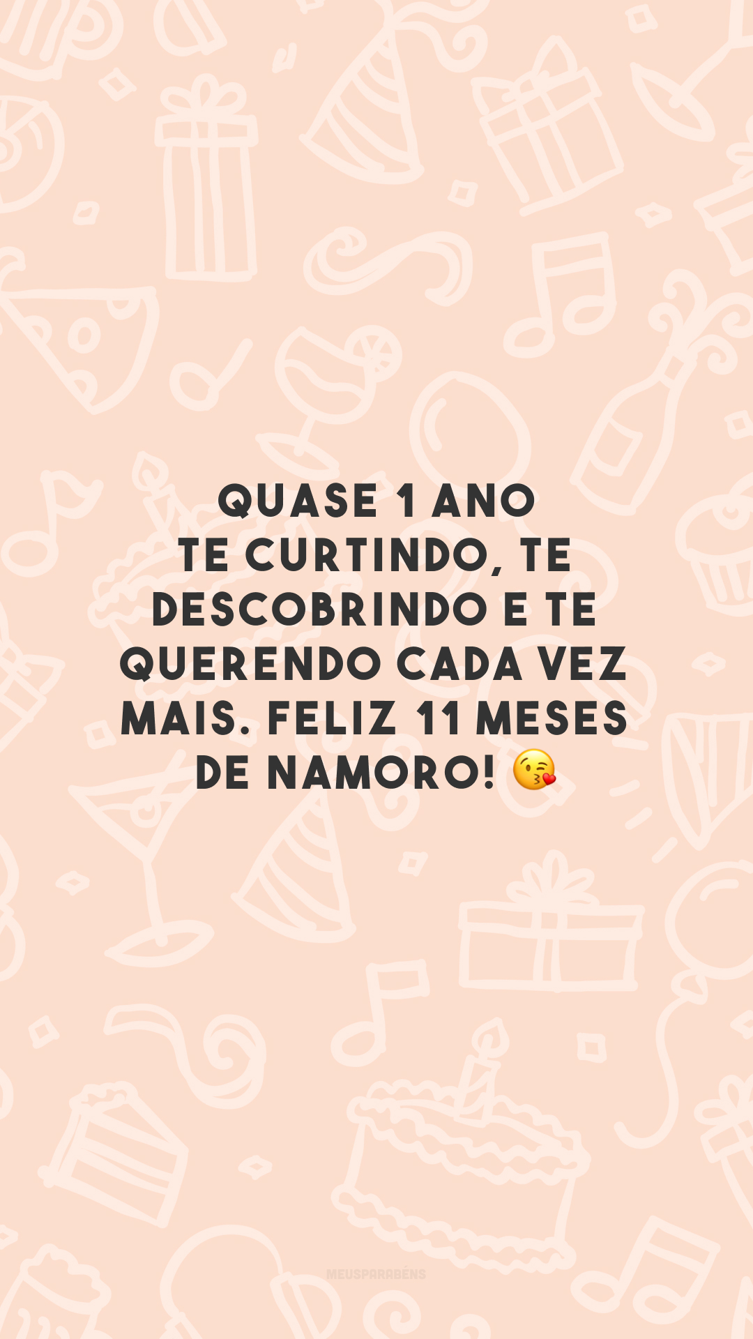 Quase 1 ano te curtindo, te descobrindo e te querendo cada vez mais. Feliz 11 meses de namoro! 😘