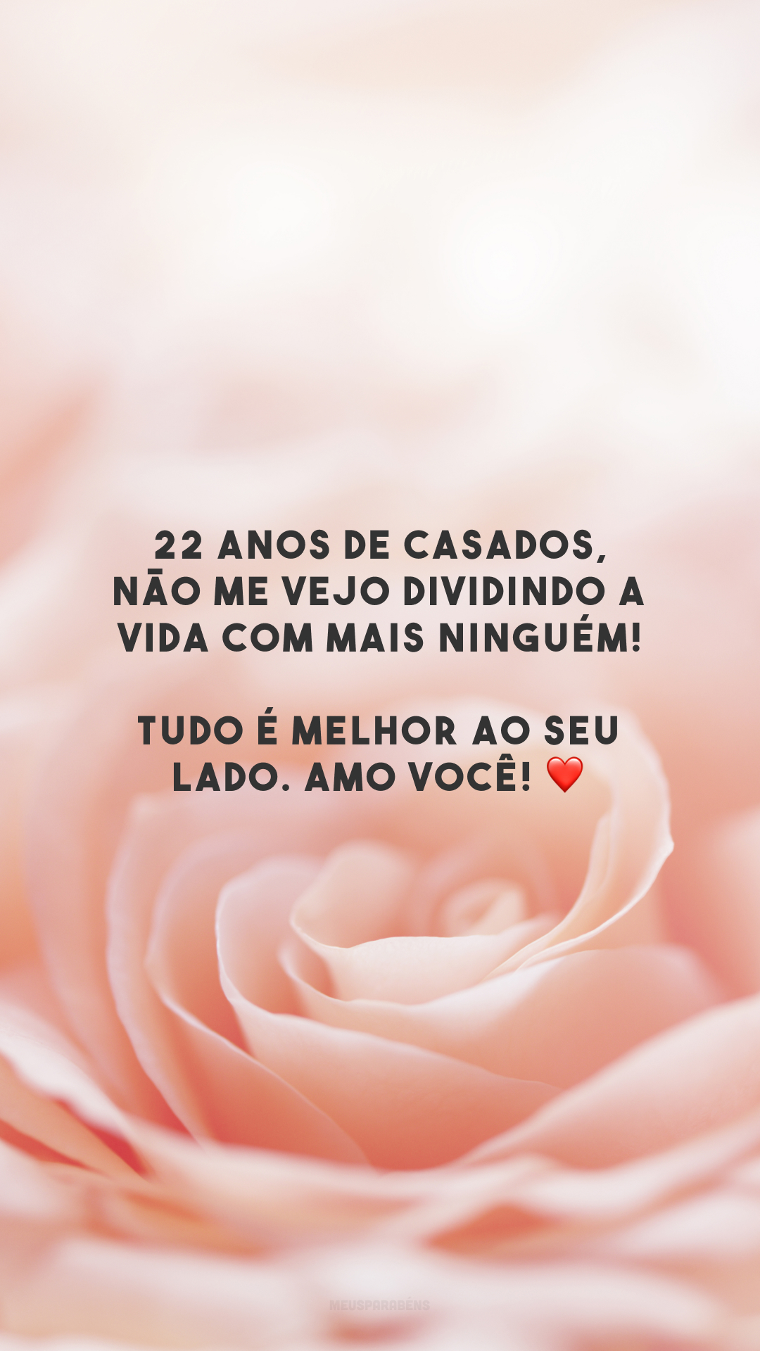 22 anos de casados, não me vejo dividindo a vida com mais ninguém! Tudo é melhor ao seu lado. Amo você! ❤️