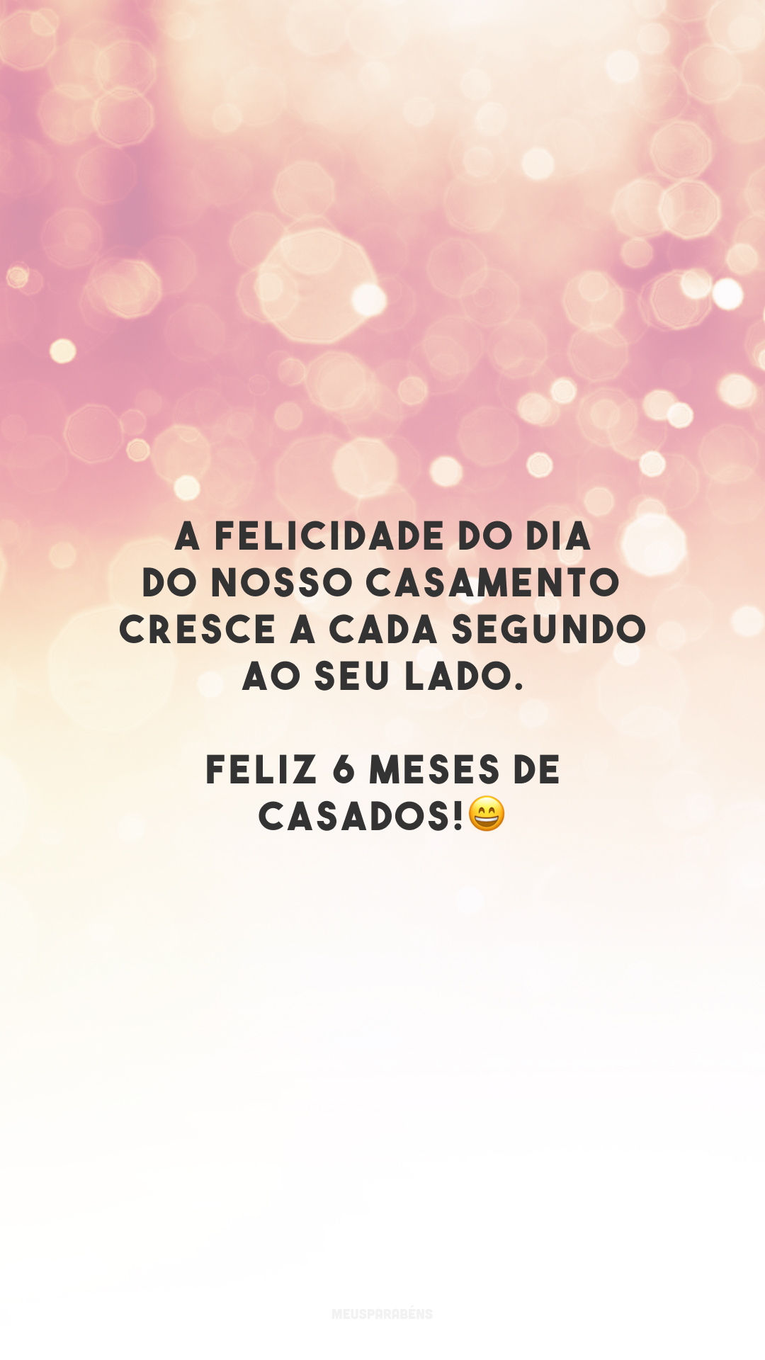 A felicidade do dia do nosso casamento cresce a cada segundo ao seu lado. Feliz 6 meses de casados!😄