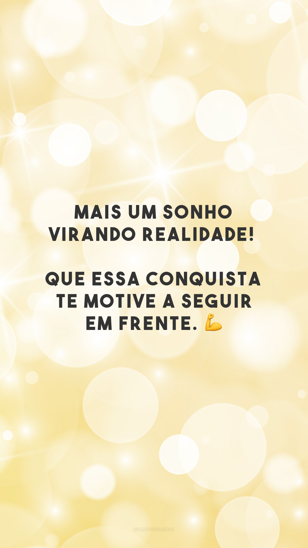 Mais um sonho virando realidade! Que essa conquista te motive a seguir em frente. 💪