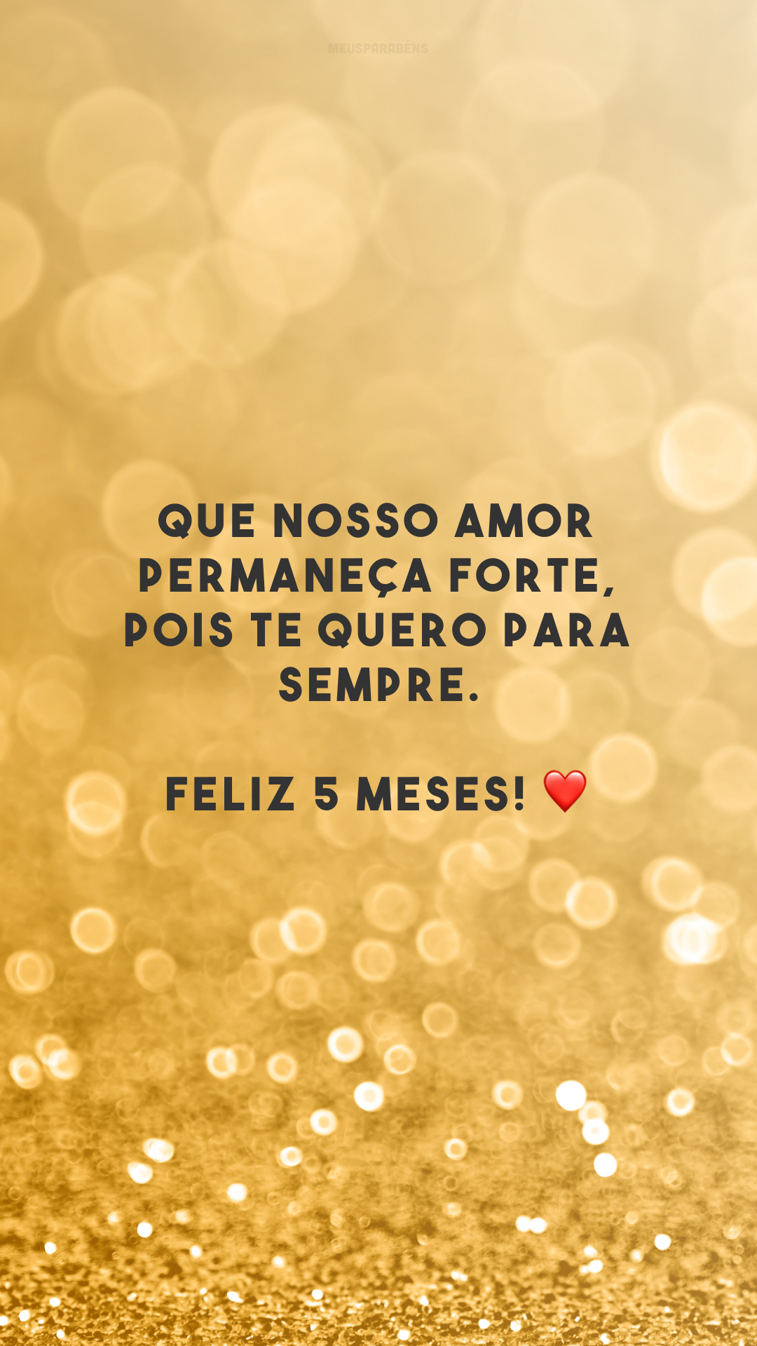 Que nosso amor permaneça forte, pois te quero para sempre. Feliz 5 meses! ❤️