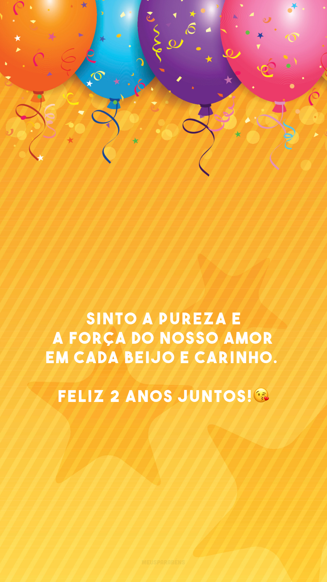 Sinto a pureza e a força do nosso amor em cada beijo e carinho. Feliz 2 anos juntos!😘