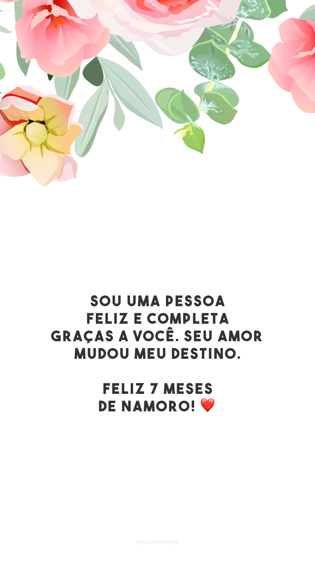 Sou uma pessoa feliz e completa graças a você. Seu amor mudou meu destino. Feliz 7 meses de namoro!🧩❤️