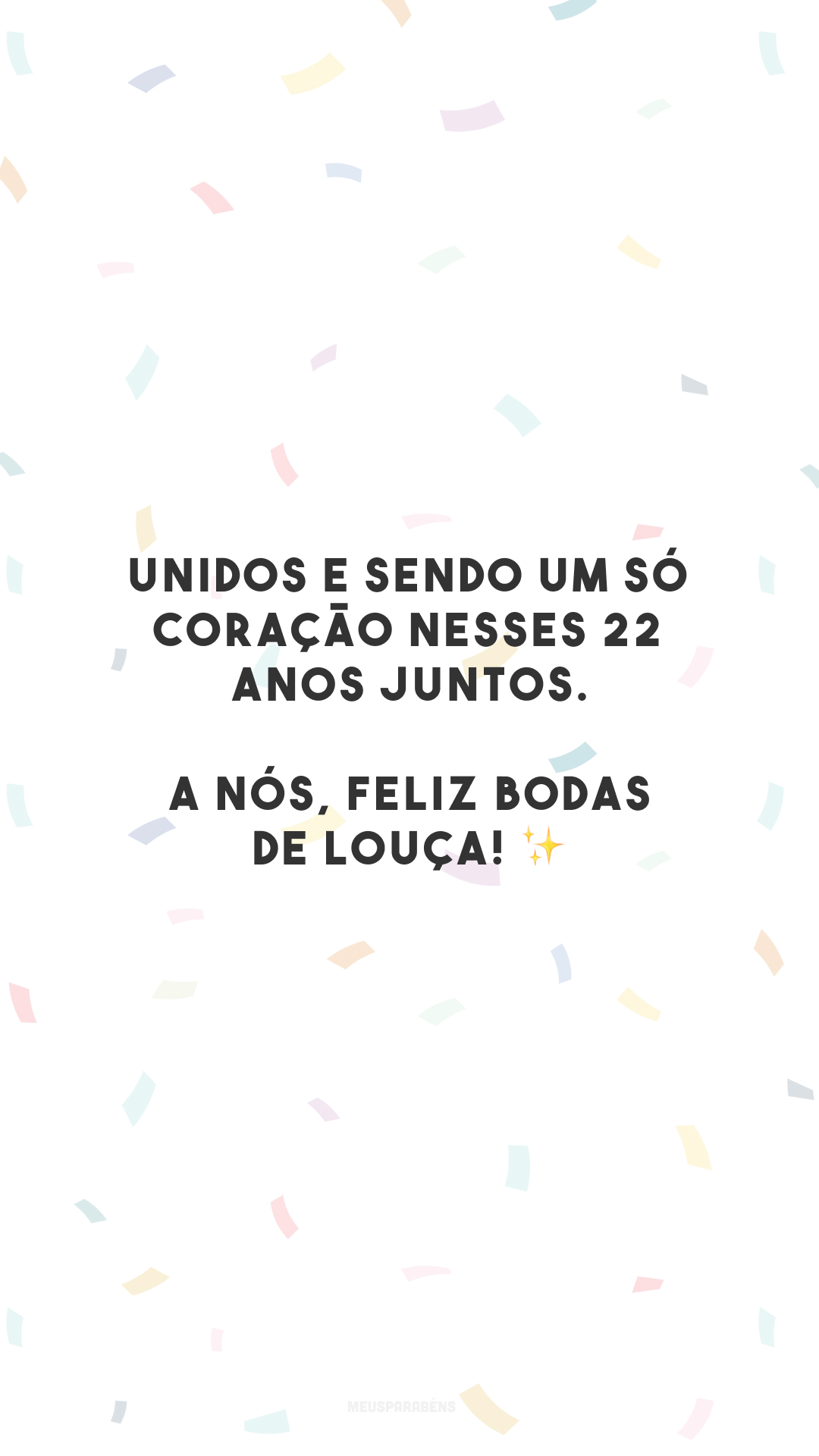 Unidos e sendo um só coração nesses 22 anos juntos. A nós, feliz bodas de louça! ✨