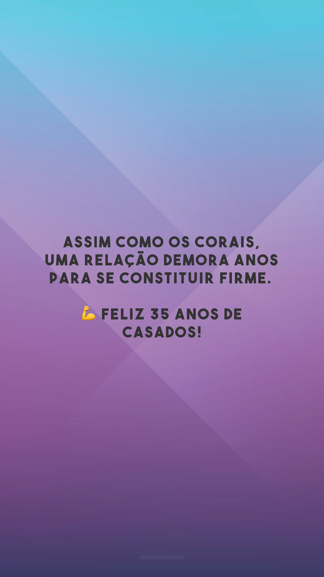 Assim como os corais, uma relação demora anos para se constituir firme. 💪 Feliz 35 anos de casados!