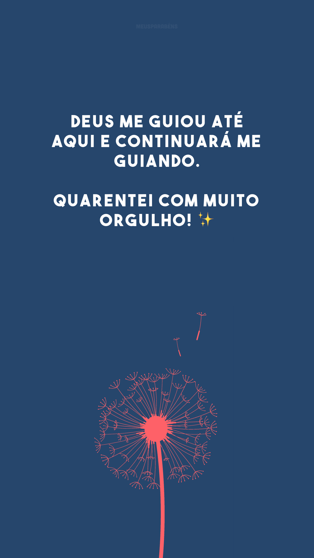 Deus me guiou até aqui e continuará me guiando. Quarentei com muito orgulho! ✨