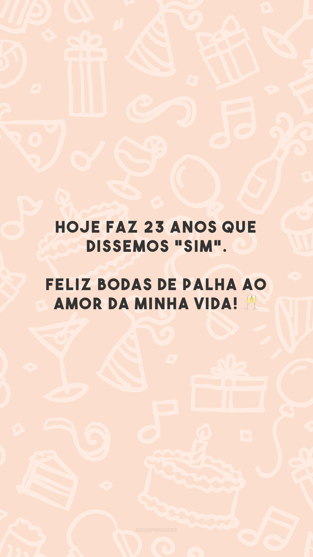 Hoje faz 23 anos que dissemos 