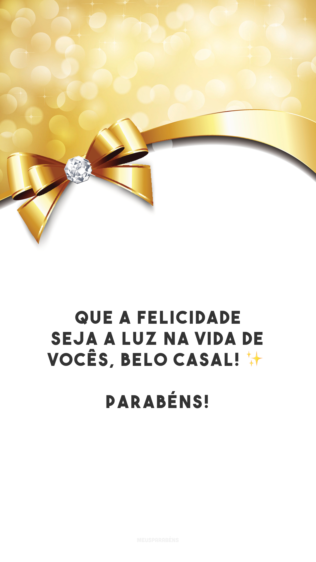 Que a felicidade seja a luz na vida de vocês, belo casal! ✨ Parabéns! 