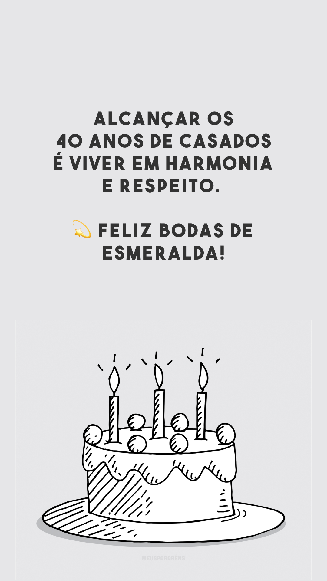 Alcançar os 40 anos de casados é viver em harmonia e respeito. 💫 Feliz bodas de esmeralda!