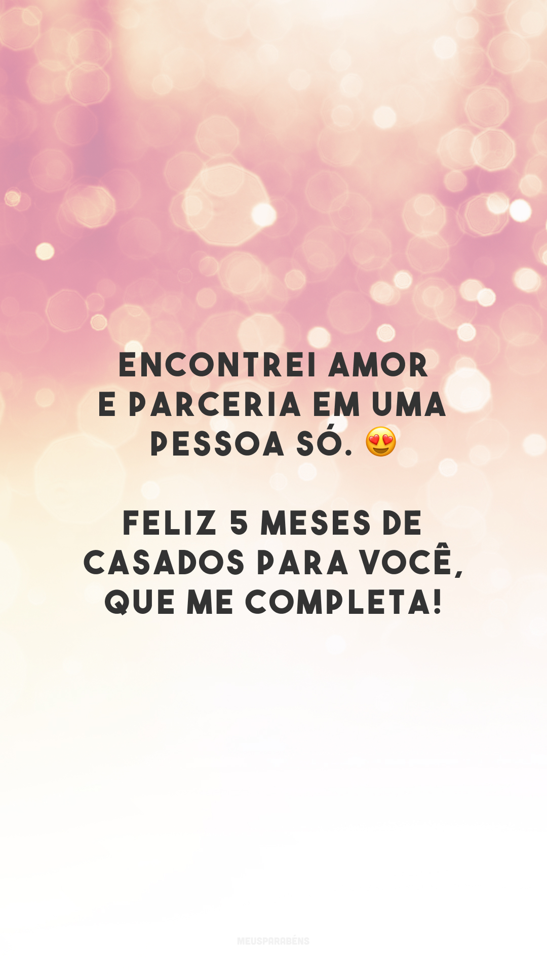 Encontrei amor e parceria em uma pessoa só. 😍 Feliz 5 meses de casados para você, que me completa!