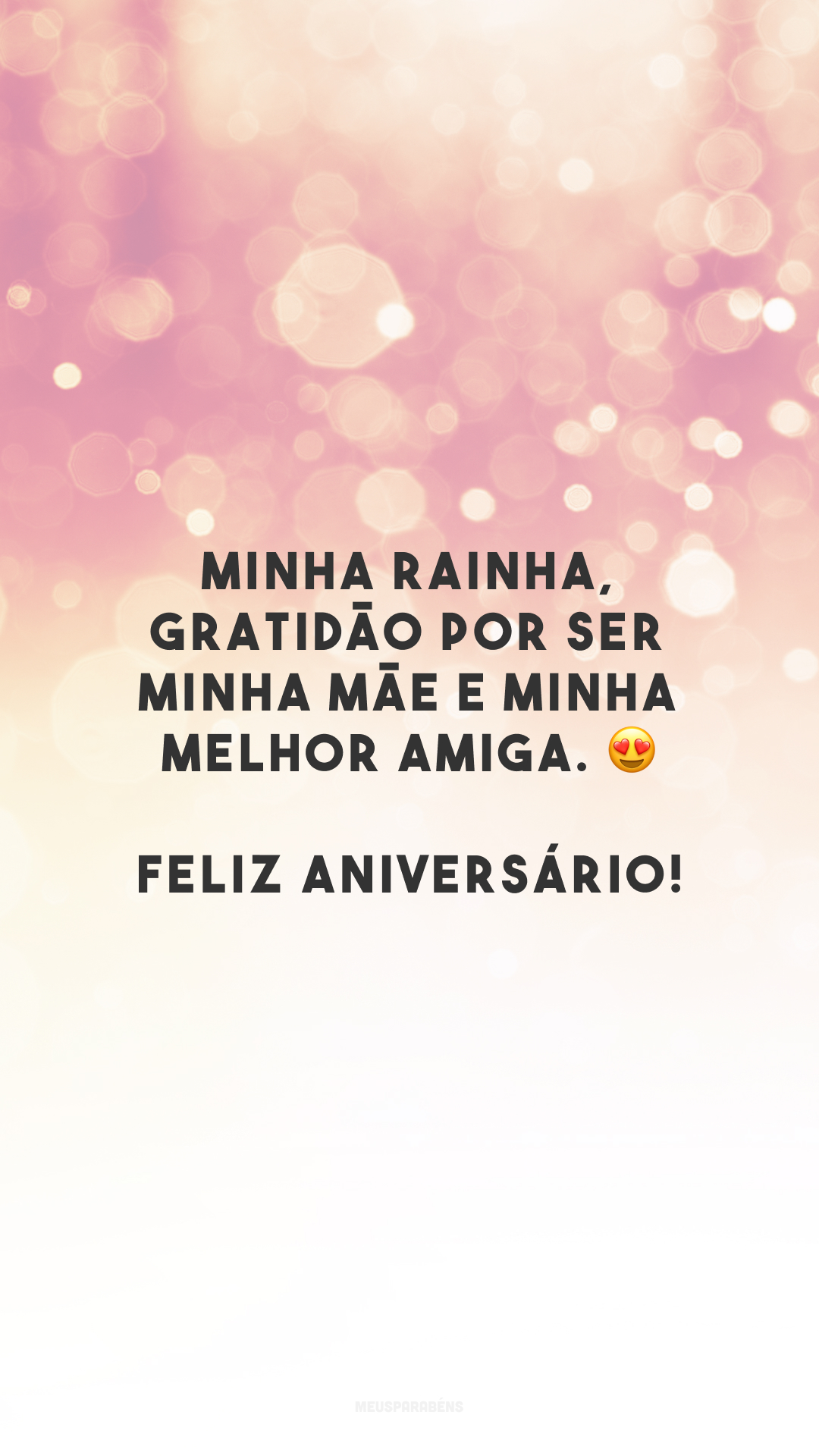 Minha rainha, gratidão por ser minha mãe e minha melhor amiga. 😍 Feliz aniversário!