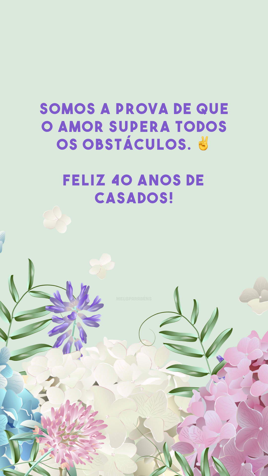 Somos a prova de que o amor supera todos os obstáculos. ✌️ Feliz 40 anos de casados!