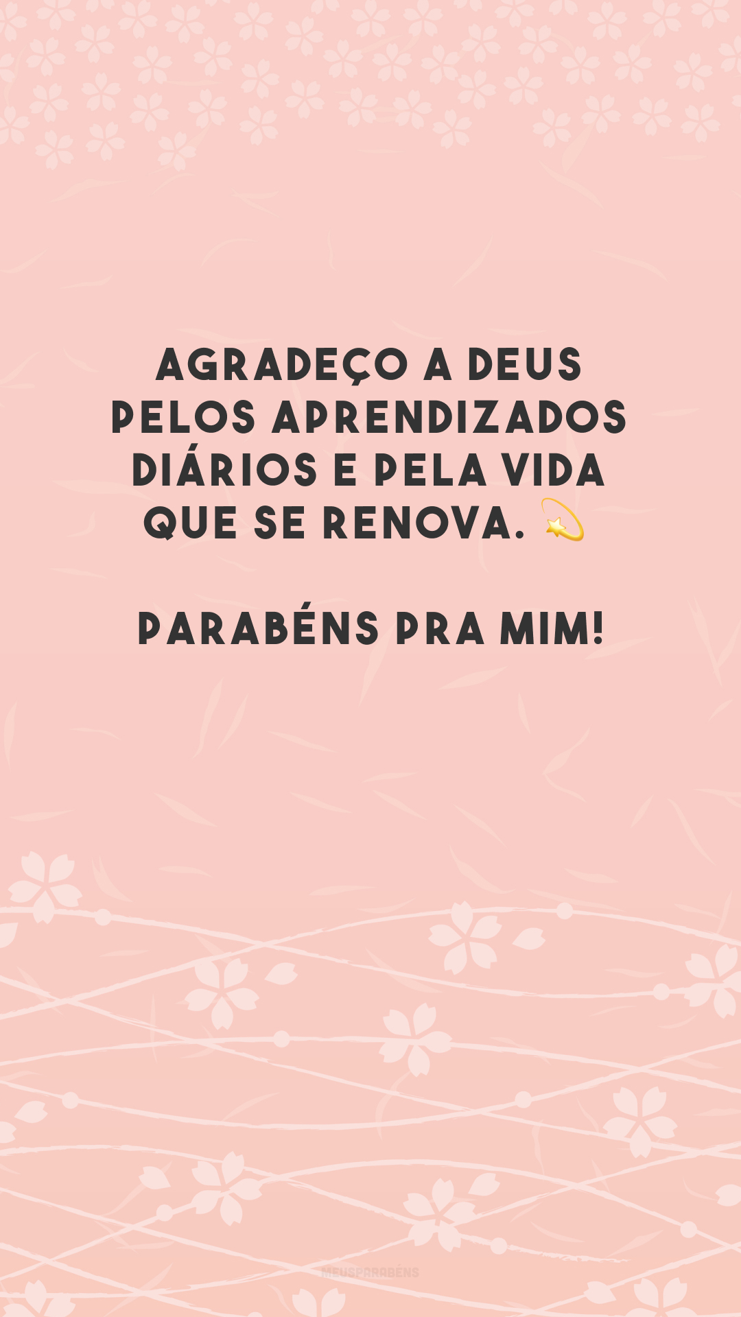 Agradeço a Deus pelos aprendizados diários e pela vida que se renova. 💫 Parabéns pra mim!