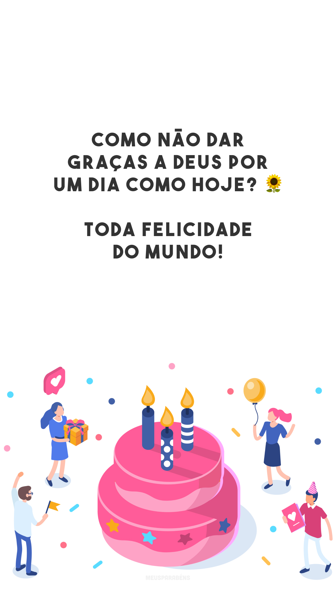 Como não dar graças a Deus por um dia como hoje? 🌻 Toda felicidade do mundo!