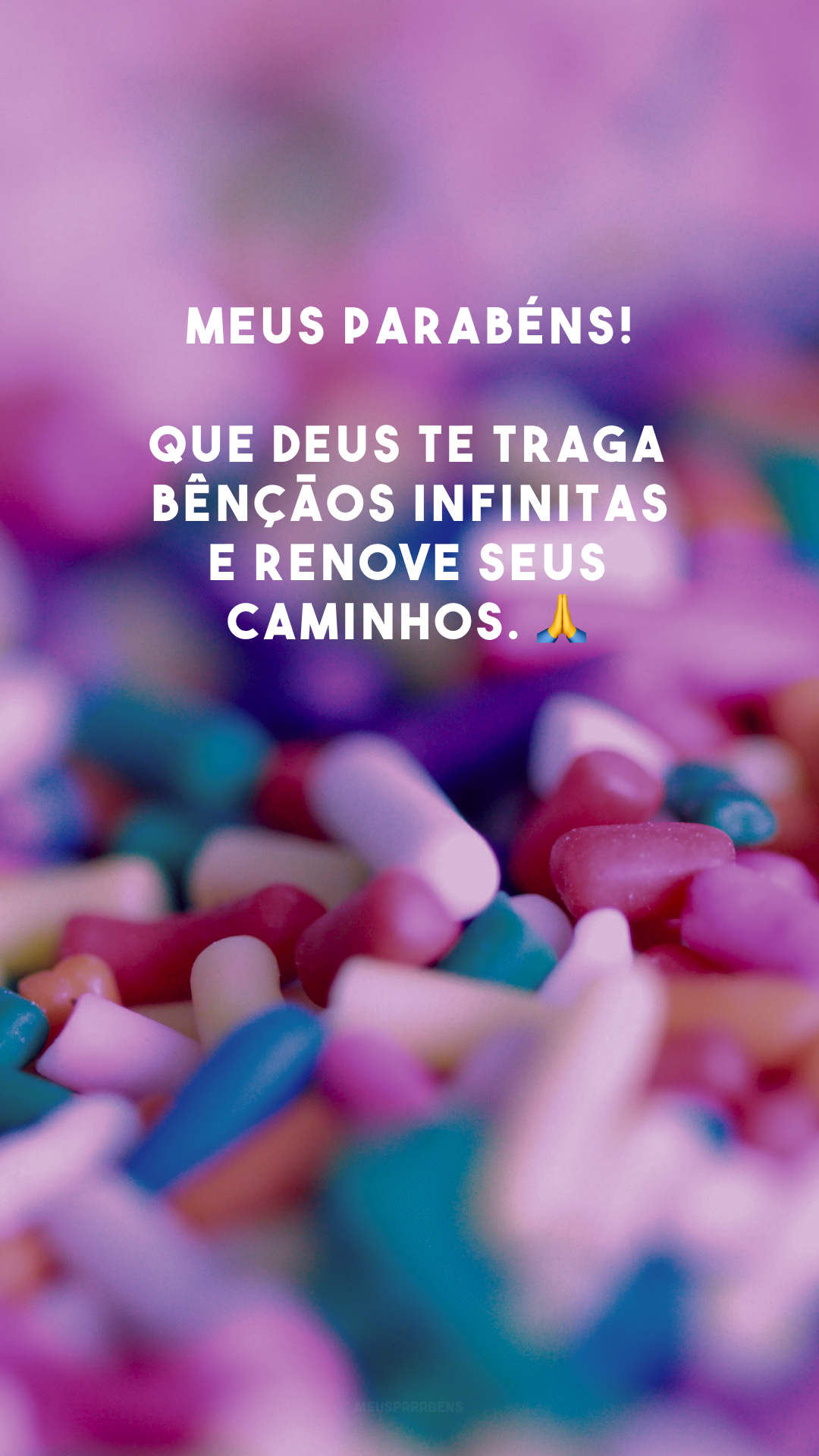 Meus parabéns! Que Deus te traga bênçãos infinitas e renove seus caminhos. 🙏 