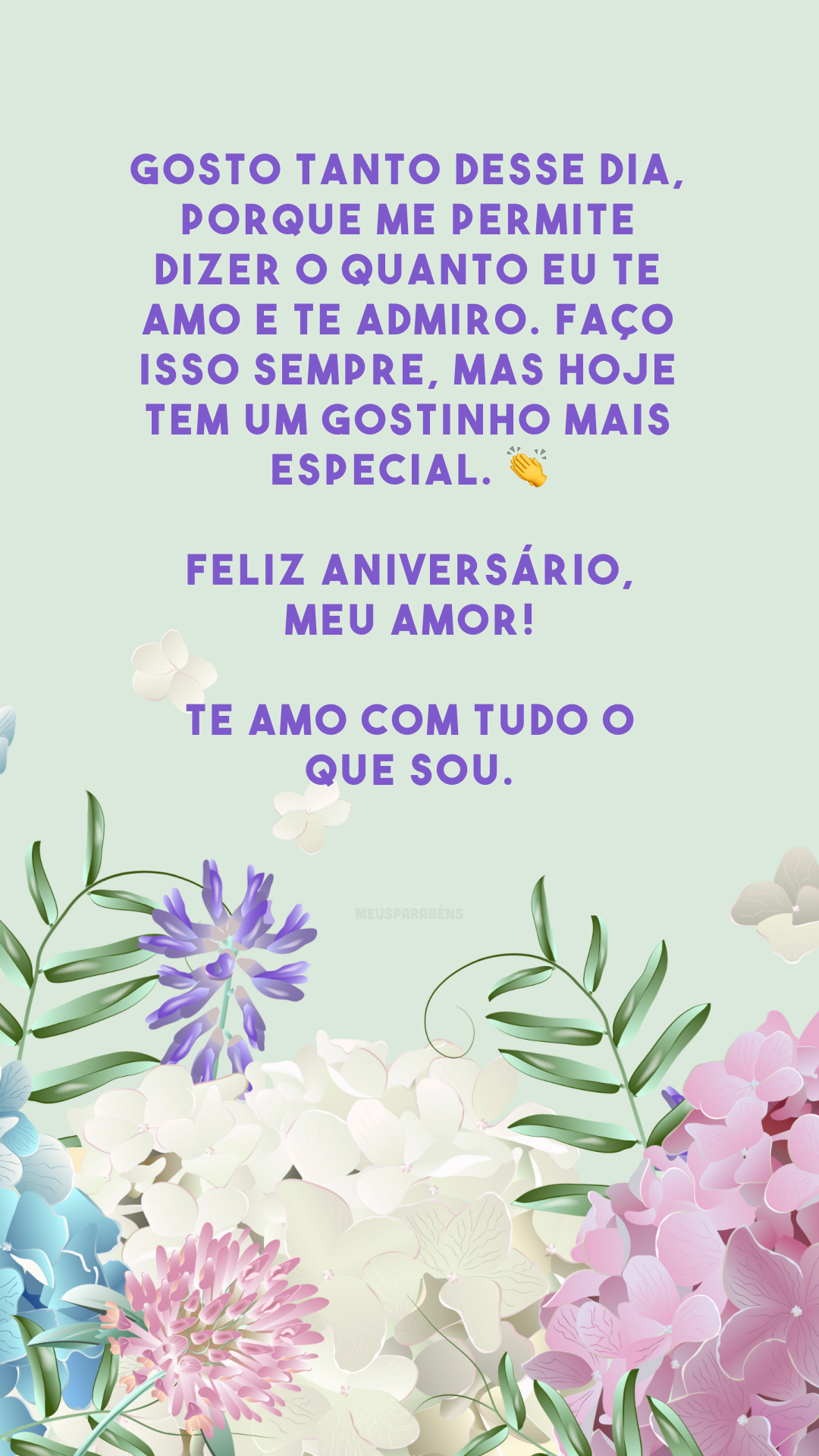 Gosto tanto desse dia, porque me permite dizer o quanto eu te amo e te admiro. Faço isso sempre, mas hoje tem um gostinho mais especial. 👏 Feliz aniversário, meu amor! Te amo com tudo o que sou.