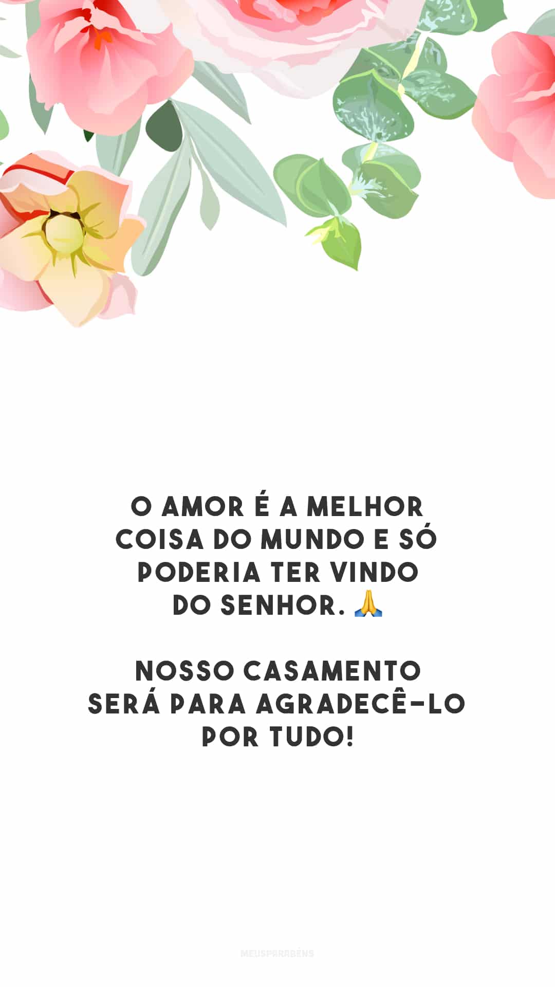 O amor é a melhor coisa do mundo e só poderia ter vindo do Senhor. 🙏 Nosso casamento será para agradecê-Lo por tudo!