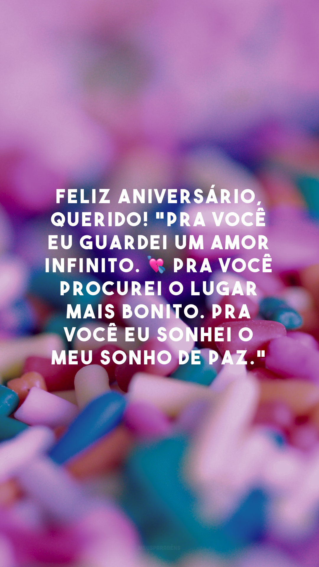 Feliz aniversário, querido! 