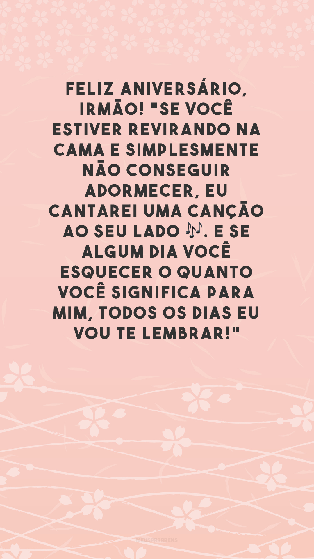 Feliz aniversário, irmão! 