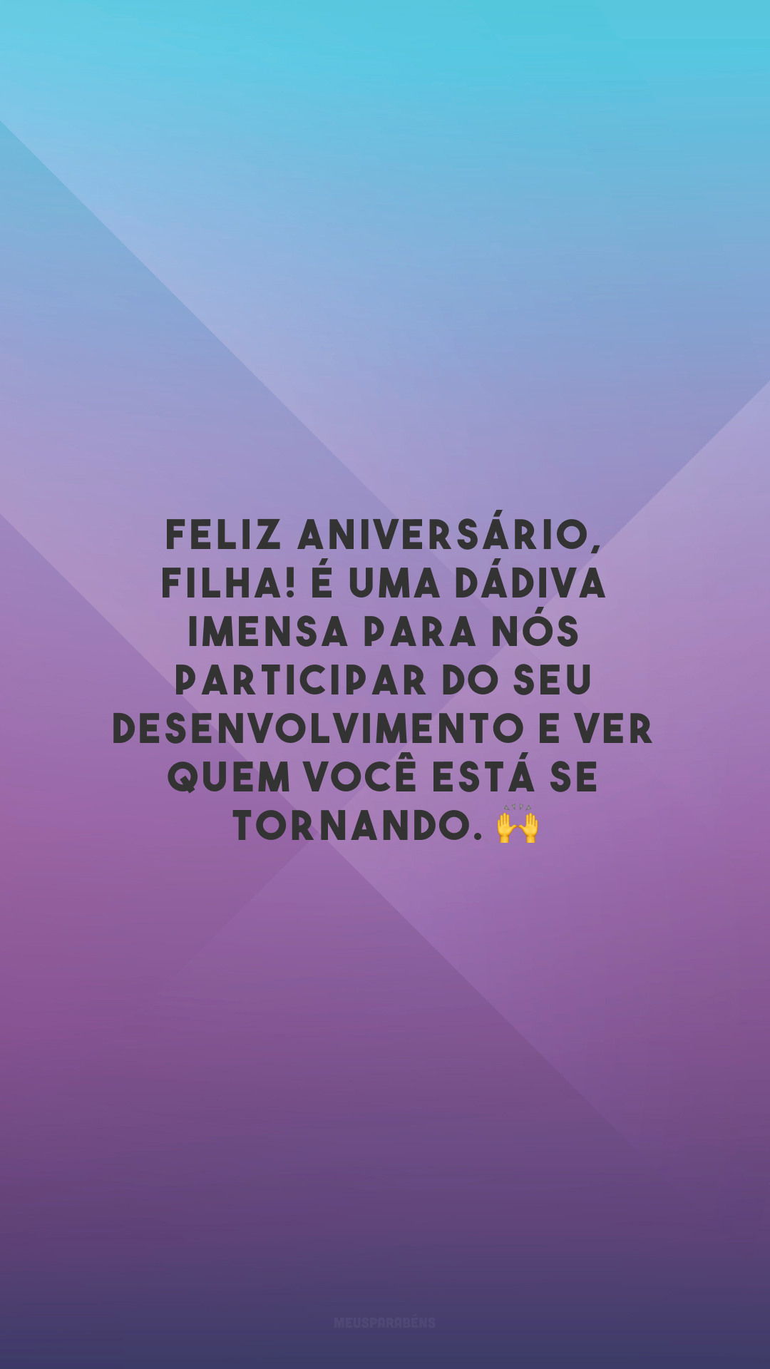 Feliz aniversário, filha! É uma dádiva imensa para nós participar do seu desenvolvimento e ver quem você está se tornando. 🙌