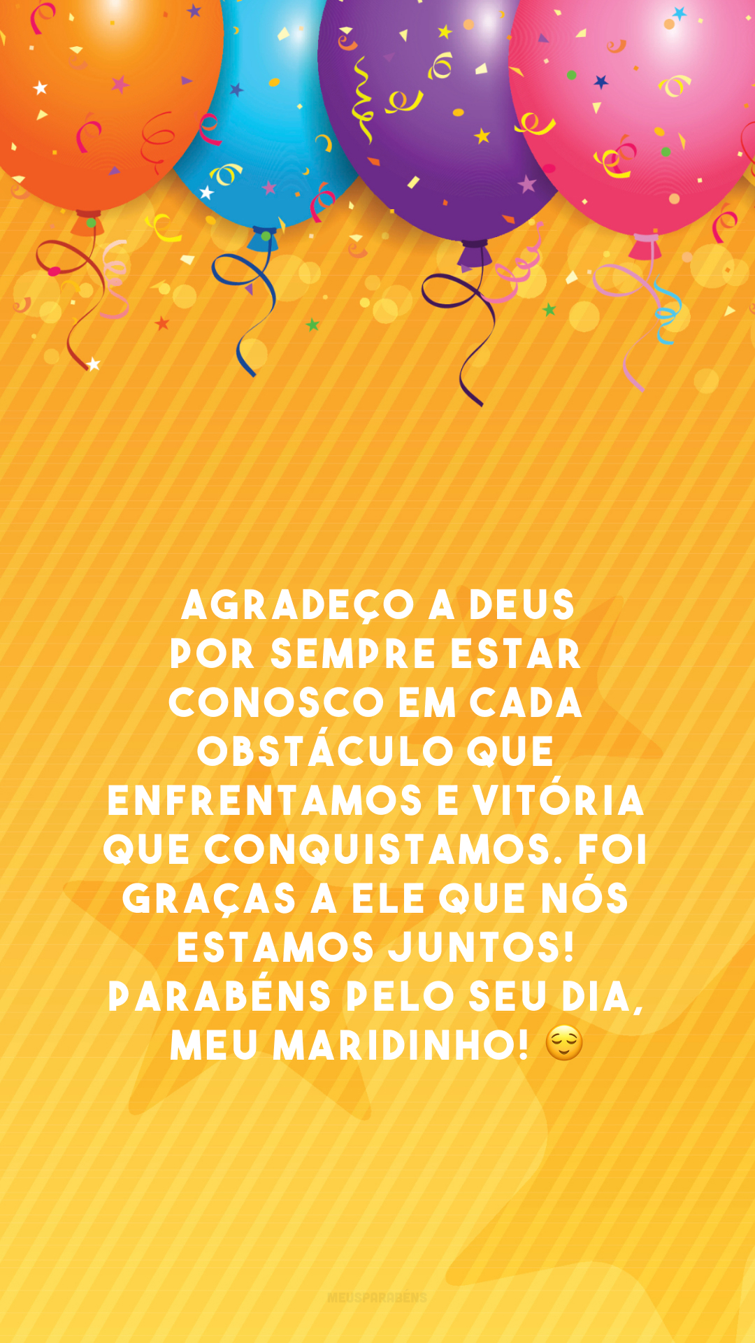 Agradeço a Deus por sempre estar conosco em cada obstáculo que enfrentamos e vitória que conquistamos. Foi graças a Ele que nós estamos juntos! Parabéns pelo seu dia, meu maridinho! 😌