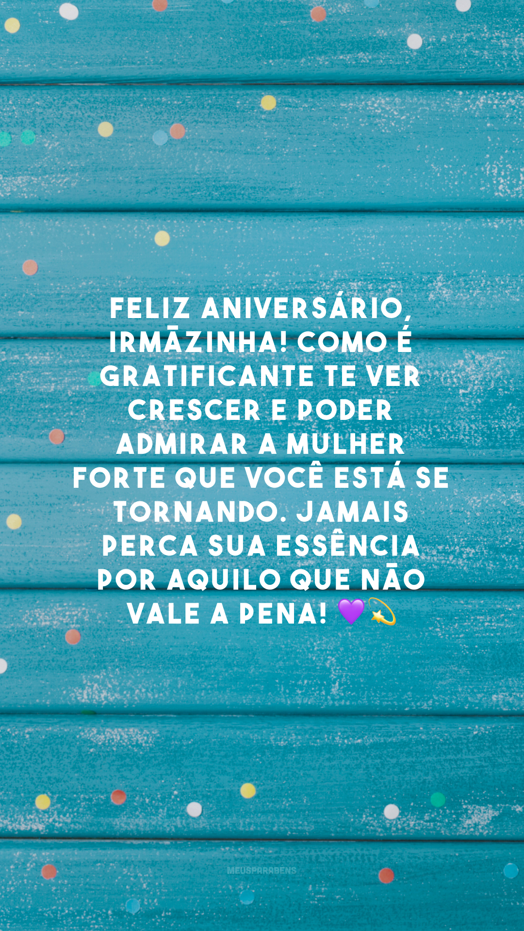 Feliz aniversário, irmãzinha! Como é gratificante te ver crescer e poder admirar a mulher forte que você está se tornando. Jamais perca sua essência por aquilo que não vale a pena! 💜💫